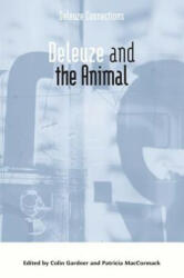 Deleuze and the Animal - GARDNER COLIN AND MA (ISBN: 9781474422741)