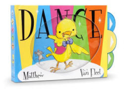 Matthew Van Fleet, Matthew Van Fleet - Dance - Matthew Van Fleet, Matthew Van Fleet (ISBN: 9781481487078)
