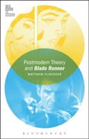 Postmodern Theory and Blade Runner (ISBN: 9781501311796)