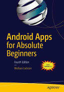 Android Apps for Absolute Beginners: Covering Android 7 (ISBN: 9781484222676)