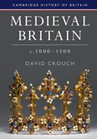 Medieval Britain C. 1000-1500 (ISBN: 9780521149679)