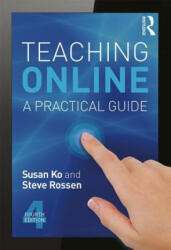 Teaching Online: A Practical Guide (ISBN: 9780415832434)