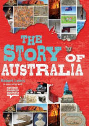 Story of Australia - Robert Lewis (ISBN: 9780857983145)