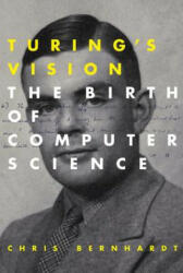 Turing's Vision - Chris Bernhardt (ISBN: 9780262533515)