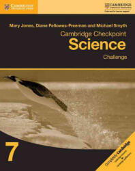 Cambridge Checkpoint Science Challenge Workbook 7 - Mary Jones, Diane Fellowes-Freeman, Michael Smyth (ISBN: 9781316637197)
