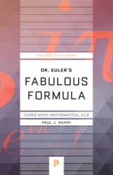 Dr. Euler's Fabulous Formula - Paul J. Nahin (ISBN: 9780691175911)