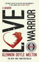 Love Warrior (ISBN: 9781473648630)