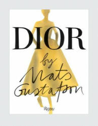 Dior by Mats Gustafson - Mats Gustafson (ISBN: 9780847859535)