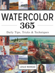 Watercolor 365 - Leslie Redhead (ISBN: 9781440344077)