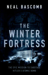 Winter Fortress - Neal Bascomb (ISBN: 9781784977054)