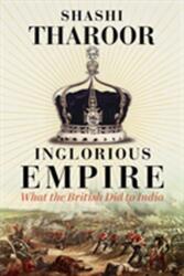 Inglorious Empire (ISBN: 9781849048088)
