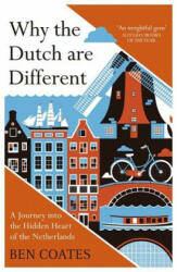 Why the Dutch are Different - Ben Coates (ISBN: 9781857886856)