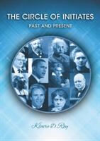 Circle of Initiates - Past & Present (ISBN: 9780980969474)