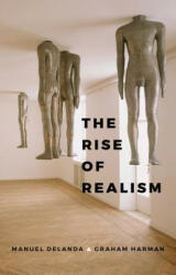 The Rise of Realism (ISBN: 9781509519033)