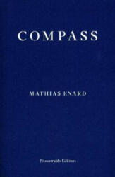 Compass - Mathias Enard (ISBN: 9781910695234)