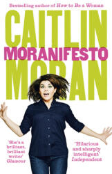 Moranifesto (ISBN: 9780091949068)