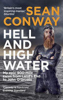 Hell and High Water - My Epic 900-Mile Swim from Land's End to John O'Groats (ISBN: 9780091959753)