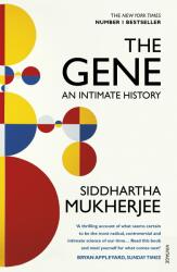 Siddhartha Mukherjee - Gene - Siddhartha Mukherjee (ISBN: 9780099584575)