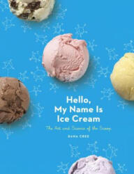 Hello, My Name Is Ice Cream - Dana Cree (ISBN: 9780451495372)