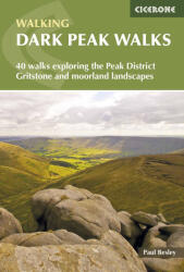 Dark Peak Walks Cicerone túrakalauz, útikönyv - angol (ISBN: 9781852845193)