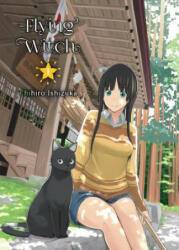 Flying Witch 1 - Chihiro Ichizuka (ISBN: 9781945054099)