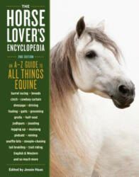 Horse-Lover's Encyclopedia, 2nd Edition - Jessie Haas (ISBN: 9781612126784)