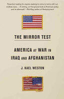 The Mirror Test: America at War in Iraq and Afghanistan (ISBN: 9780345806949)