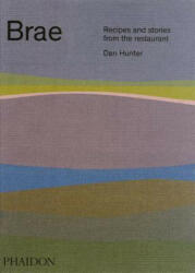 Dan Hunter - Brae - Dan Hunter (ISBN: 9780714874142)