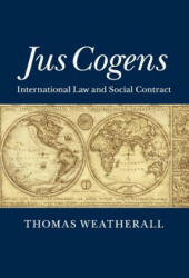 Jus Cogens - WEATHERALL THOMAS (ISBN: 9781107442092)