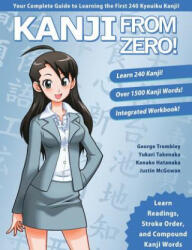 Kanji from Zero! Book 1 - George Trombley, Yukari Takenaka, Kanako Hatanaka (ISBN: 9780996786317)