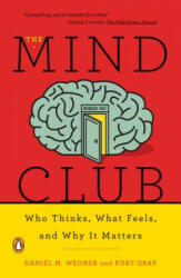 Mind Club - Daniel M. Wegner, Kurt Gray (ISBN: 9780143110026)