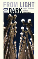 From Light to Dark - Tim Edensor (ISBN: 9780816694433)