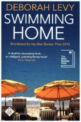 Swimming Home - Deborah Levy (ISBN: 9781911508083)