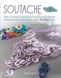 Soutache - Donatella Ciotti (ISBN: 9781782214809)