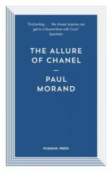 Allure of Chanel - Paul Morand, Euan Cameron (ISBN: 9781782273677)