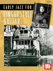 Early Jazz For Fingerstyle Guitar Book - Lasse Johansson (ISBN: 9780786692194)