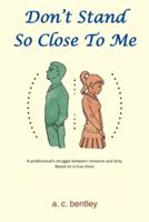 Don't Stand So Close to Me (ISBN: 9781786238368)