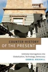 Contra-istorie a prezentului (ISBN: 9780822369769)