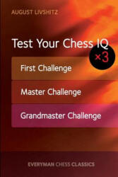 Test Your Chess IQ x 3 - August Livshitz (ISBN: 9781781943953)