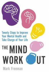 Mind Workout - Mark Freeman (ISBN: 9780349414539)