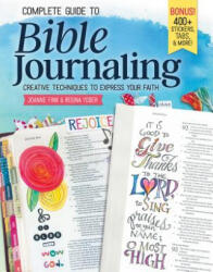 Complete Guide to Bible Journaling - Joanne Fink, Regina Yoder (ISBN: 9781497202726)