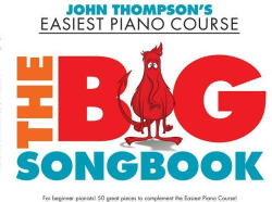 John Thompson's Piano Course - John Thompson (ISBN: 9781785585319)