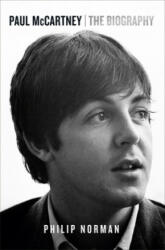 Paul McCartney - The Biography (ISBN: 9781780226408)