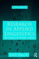 Research in Applied Linguistics: Becoming a Discerning Consumer (ISBN: 9781138227767)