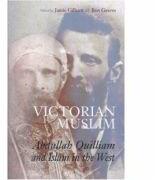 Victorian Muslim - Jamie Gilham, Ron Geaves (ISBN: 9781849047043)