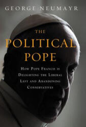 Political Pope - George Neumayr (ISBN: 9781455570164)