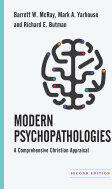 Modern Psychopathologies: A Comprehensive Christian Appraisal (ISBN: 9780830828500)