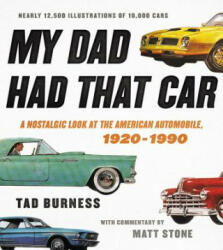 My Dad Had That Car - Tad Burness (ISBN: 9780316430913)