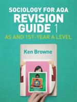 Sociology for Aqa Revision Guide 1: As and 1st-Year a Level (ISBN: 9781509516216)
