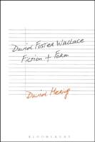 David Foster Wallace: Fiction and Form (ISBN: 9781501330568)